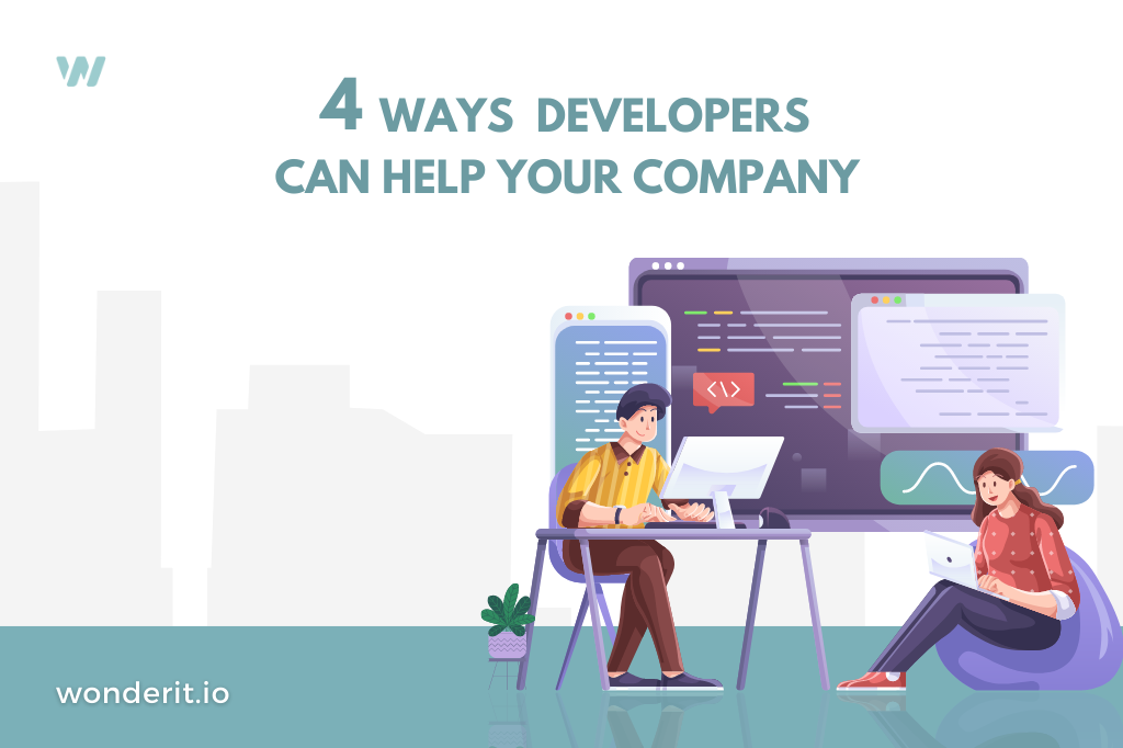 developers help your company