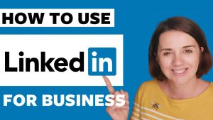 how to use Linkedin for business