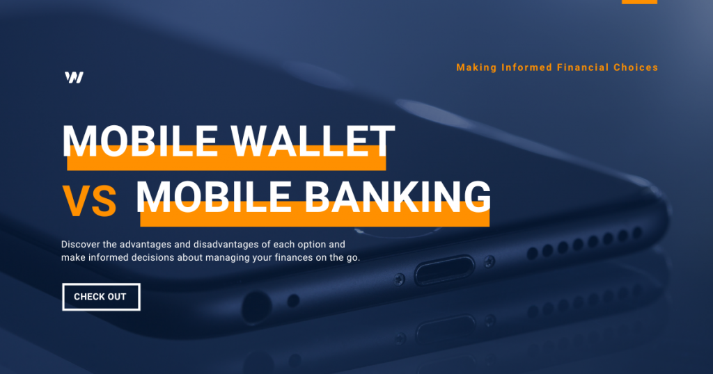 mobile wallet vs mobile banking